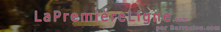 LaPremiereLigne.com par Barraclou.com