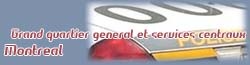Grand Quartier g�n�ral et services centraux (0XXX), Montr�al